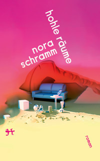 Hohle Räume - Nora Schramm - E-Book