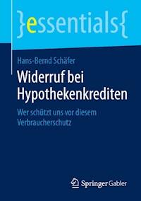 Widerruf bei Hypothekenkrediten - Hans-Bernd Schäfer - E-Book