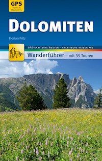 Dolomiten Wanderführer Michael Müller Verlag - Florian Fritz - E-Book