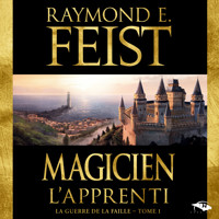 Magicien - L'Apprenti - Raymond E Feist - Hörbuch