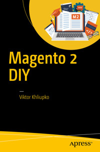 Magento 2 DIY - Viktor Khliupko - E-Book