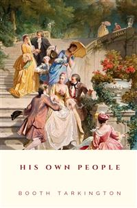 His Own People - Booth Tarkington - E-Book