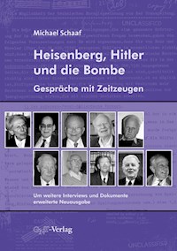 Heisenberg, Hitler und die Bombe - Michael  Schaaf - E-Book