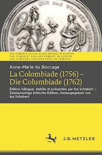 Anne-Marie du Boccage: La Colombiade (1756) – Die Columbiade (1762) - Anne-Marie du Boccage - E-Book
