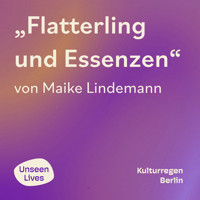 Flatterling und Essenzen - Maike Lindemann - Hörbuch