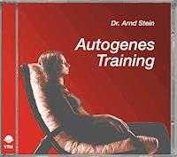 Autogenes Training - Arnd Stein - Hörbuch