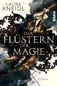 Das Flüstern der Magie - Laura Kneidl - E-Book