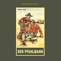 Der Pfahlmann - Karl May - Hörbuch