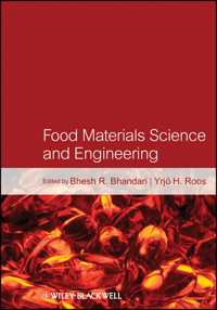 Food Materials Science and Engineering - Bhesh Bhandari - E-Book