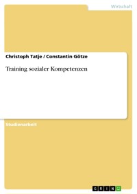 Training sozialer Kompetenzen - Christoph Tatje - E-Book