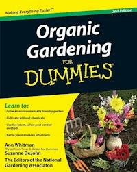 Organic Gardening For Dummies - Ann Whitman - E-Book