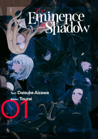 The Eminence in Shadow (Deutsche Light Novel): Band 1 - Daisuke Aizawa - E-Book