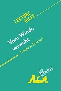Vom Winde verweht von Margaret Mitchell (Lektürehilfe) - Sophie Urbain - E-Book