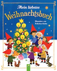 Mein liebstes Weihnachtsbuch - Gisela Fischer - E-Book