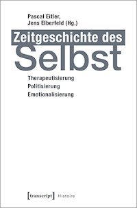 Zeitgeschichte des Selbst -  - E-Book