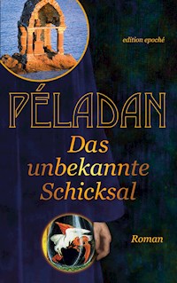 Das unbekannte Schicksal - Sâr Joséphin Péladan - E-Book