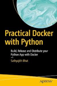 Practical Docker with Python - Sathyajith Bhat - E-Book