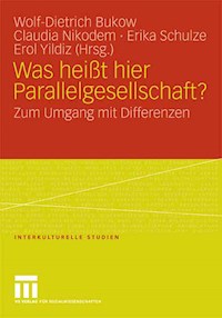 Was heißt hier Parallelgesellschaft? -  - E-Book