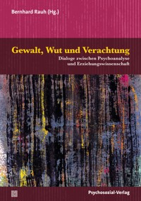 Gewalt, Wut und Verachtung -  - E-Book