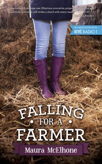Falling for a Farmer - Maura McElhone - E-Book
