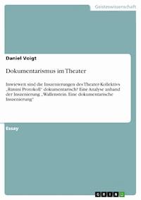 Dokumentarismus im Theater - Daniel Voigt - E-Book