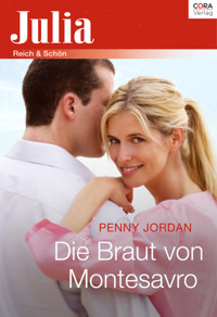 Die Braut von Montesavro - Penny Jordan - E-Book