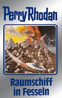 Perry Rhodan 82: Raumschiff in Fesseln (Silberband) - Clark Darlton - E-Book