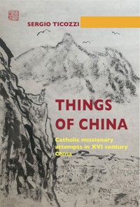 Things of China - Sergio Ticozzi - E-Book