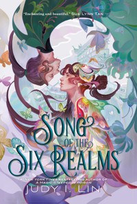 Song of the Six Realms - Judy I. Lin - E-Book