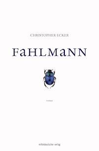 Fahlmann - Christopher Ecker - E-Book