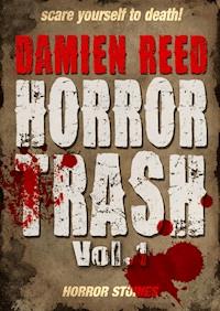 Horror Trash Vol.1 - Damien Reed - E-Book