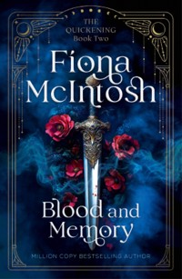 Blood and Memory - Fiona McIntosh - E-Book