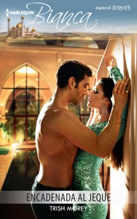 Encadenada al jeque - Trish Morey - E-Book