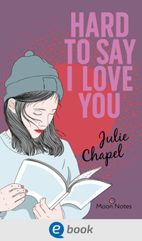 Hard to say I love you - Julie Chapel - E-Book
