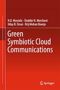 Green Symbiotic Cloud Communications - H.D Mustafa - E-Book