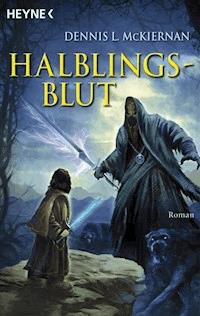 Halblingsblut - Dennis L. McKiernan - E-Book