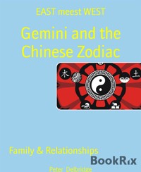 Gemini and the Chinese Zodiac - Peter Delbridge - E-Book