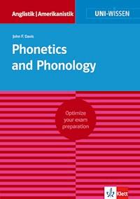 Uni-Wissen Phonetics and Phonology - John F. Davis - E-Book