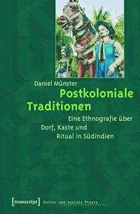 Postkoloniale Traditionen - Daniel Münster - E-Book