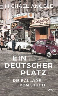 Ein deutscher Platz - Michael Angele - E-Book