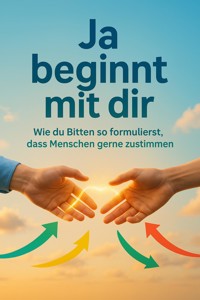 Ja beginnt mit dir - Anna-Lena Müller - E-Book