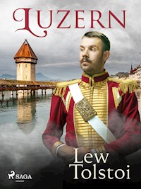 Luzern - Lew Tolstoi - E-Book