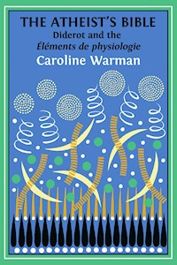 The Atheist's Bible - Caroline Warman - E-Book