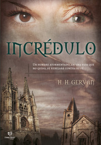 Incrédulo - Héctor Horacio Gerván - E-Book
