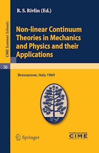 Non-linear Continuum Theories in Mechanics and Physics and their Applications -  - E-Book