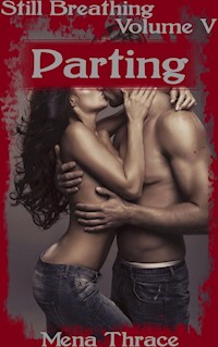 Parting - Mena Thrace - E-Book