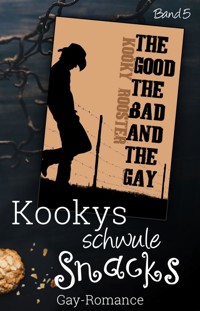 Kookys schwule Snacks – Band 5 - Kooky Rooster - E-Book
