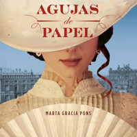 Agujas de papel - Marta Gracia Pons - Hörbuch