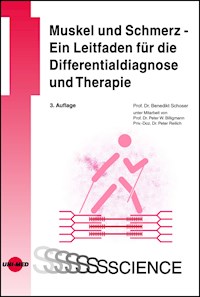 Muskel und Schmerz - Ein Leitfaden für die Differentialdiagnose und Therapie - Benedikt Schoser - E-Book