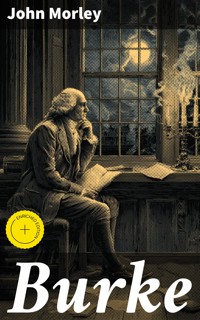 Burke - John Morley - E-Book